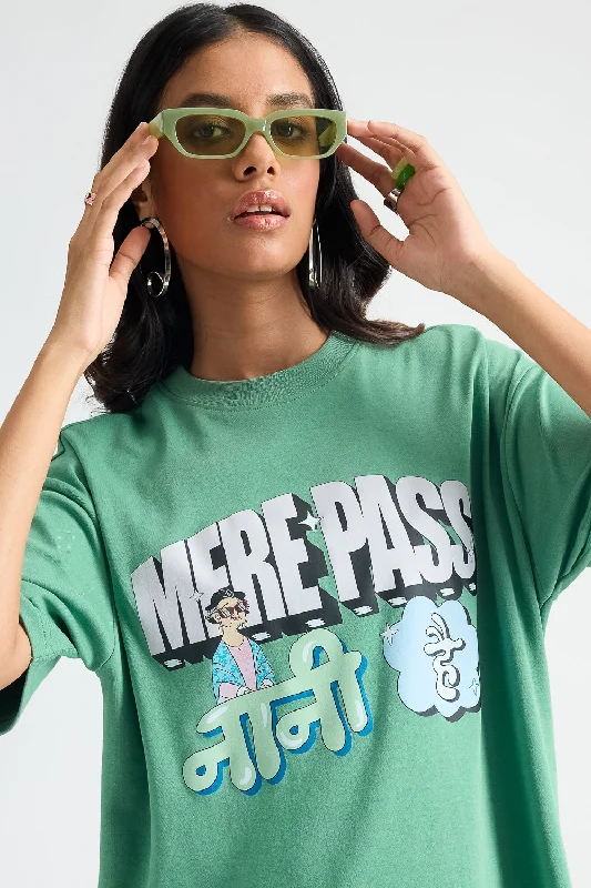 Green Mere Pass Nani Hai Tee